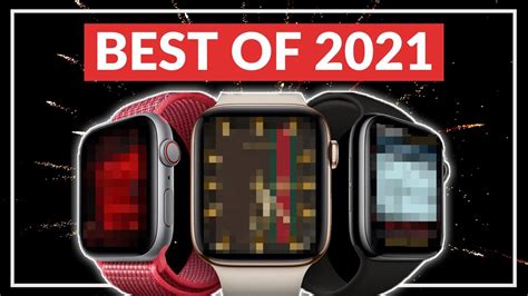 Top 10 Watch Faces Of 2021! (including DOWNLOAD LINKS!)